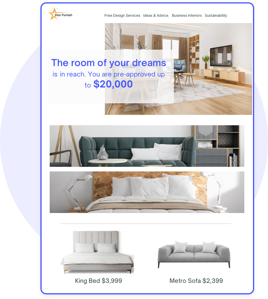 Pre-approved offers to promote retail financing and qualify customers in real-time.