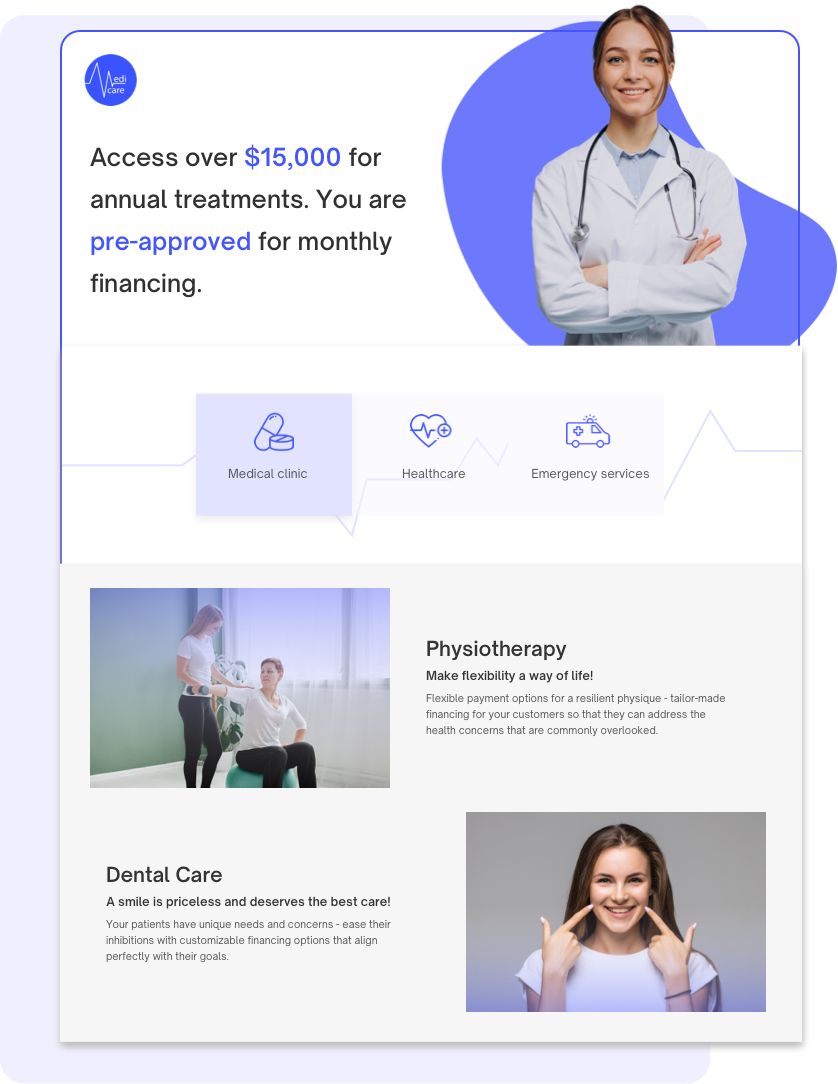 Pre-approved offers to promote financing for a variety of health & wellness needs.